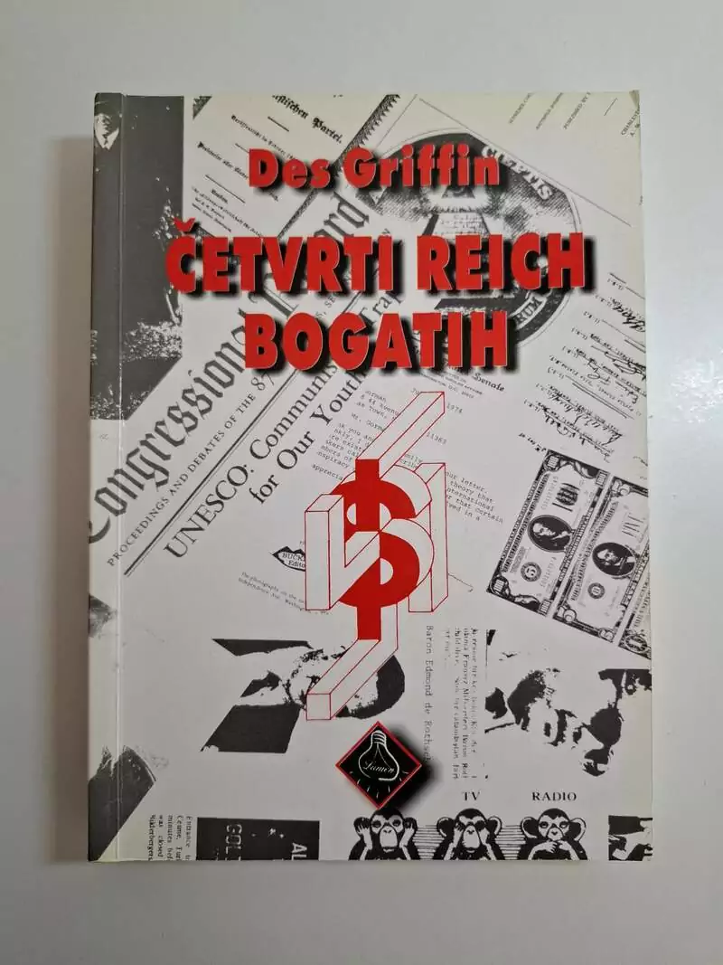 Des Griffin Četvrti Reich bogatih (Rothschildi i Rockfelleri, bankarske elite)