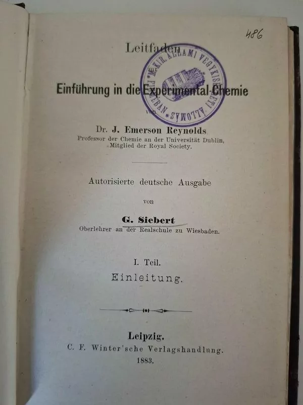 Eksperimentalna KEMIJA Leitfaden zur Einführung in die experimental-Chemie 1883 von dr Reynolds - Georg Siebert