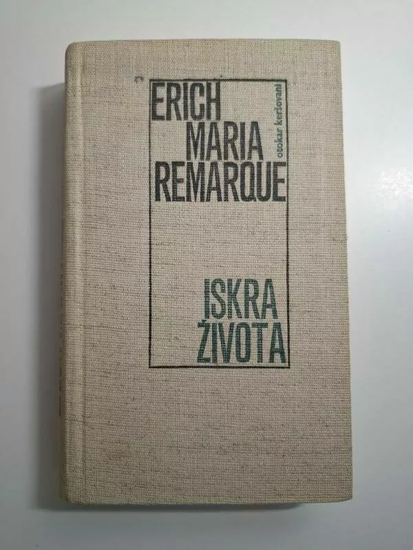 Erich Maria Remarque Iskra života