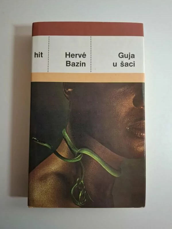 Hervé Bazin - Guja u šaci