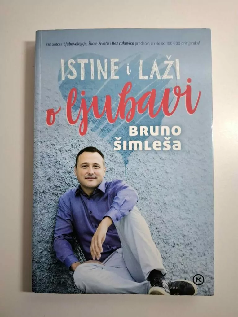 Istine i laži o ljubavi - Bruno Šimleša (ljubavni život i muško-ženski odnosi)