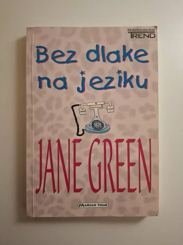 Jane Green Bez dlake na jeziku