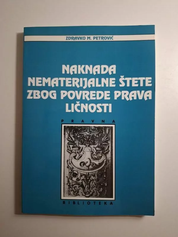 Naknada nematerijalne štete zbog povrede prava ličnosti - Zdravko Petrović
