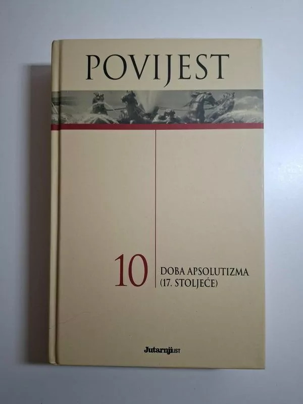 Povijest 10 - Doba apsolutizma (17. stoljeće)