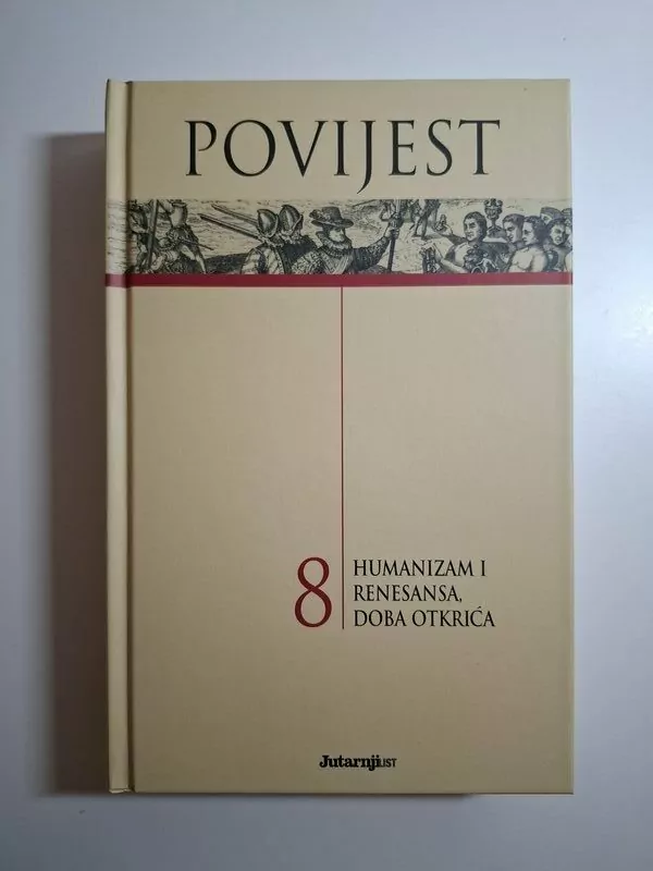 Povijest 8 Humanizam, renesansa i doba otkrića