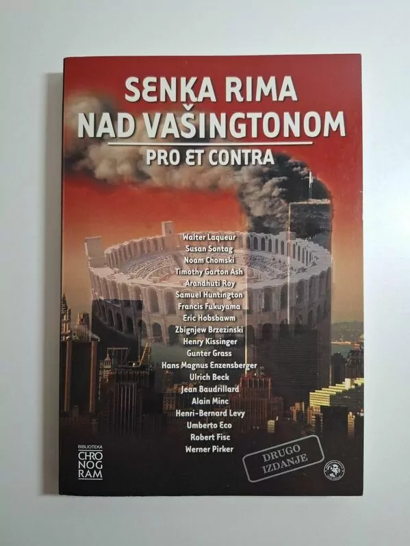 Senka Rima nad Vašingtonom pro et contra izbor tekstova o terorizmu