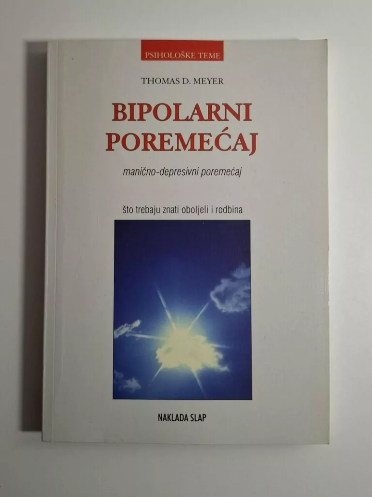 Thomas D. Meyer Bipolarni poremećaj , manično-depresivni poremećaj