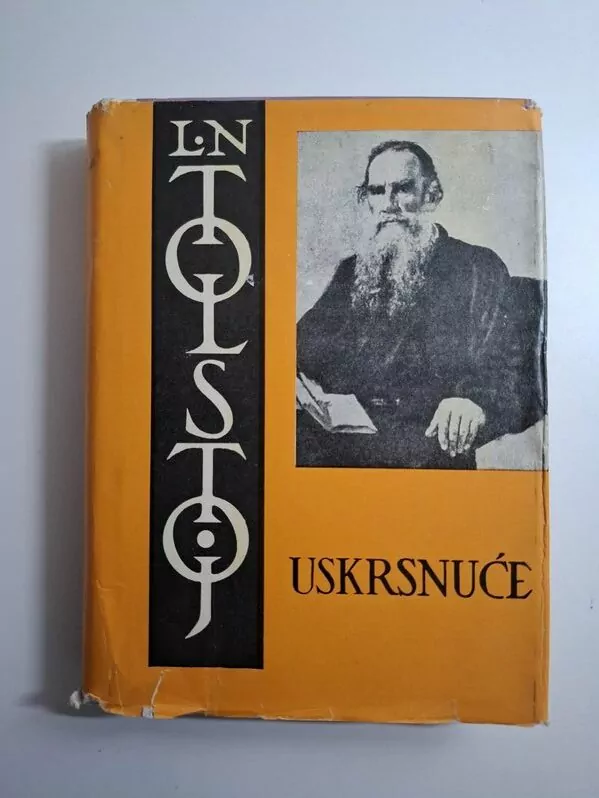 Uskrsnuće - Lav Nikolajevič Tolstoj (klasik ruske književnosti)