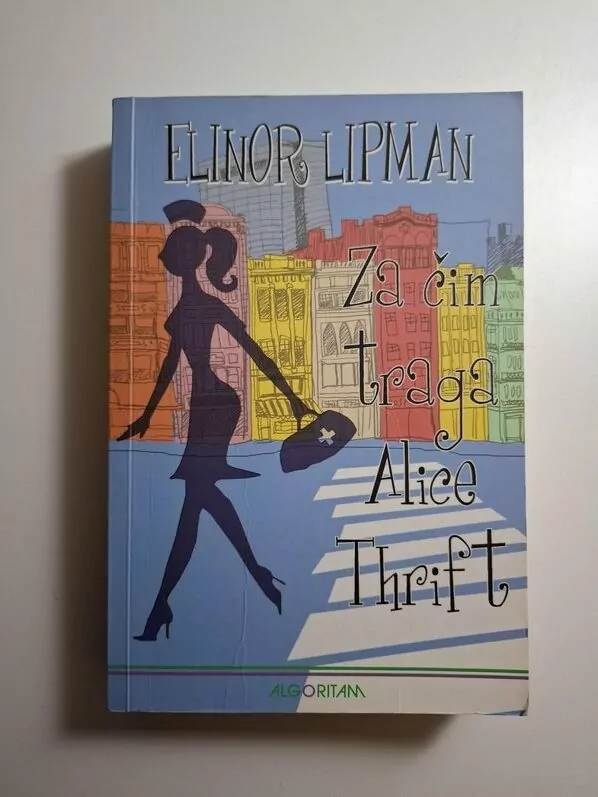Za čim traga Alice Thrift - Elinor Lipman (Algoritam)