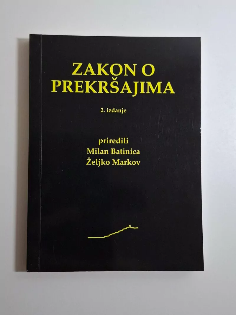 Zakon o prekršajima - Milan Batinica , Željko Markov