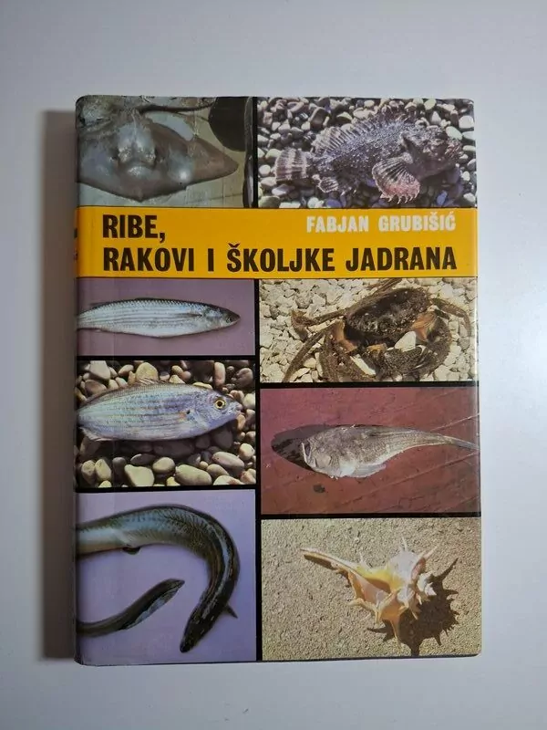 Fabjan Grubišić – Ribe, rakovi i školjke Jadrana