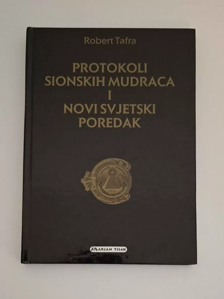 Robert Tafra Protokoli sionskih mudraca i novi svjetski poredak