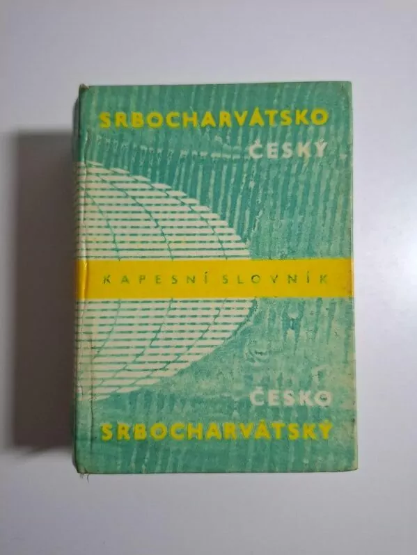 Srbocharvatsko česky a česko srbocharvatsky kapesni slovnik , češko-hrvatski rječnik