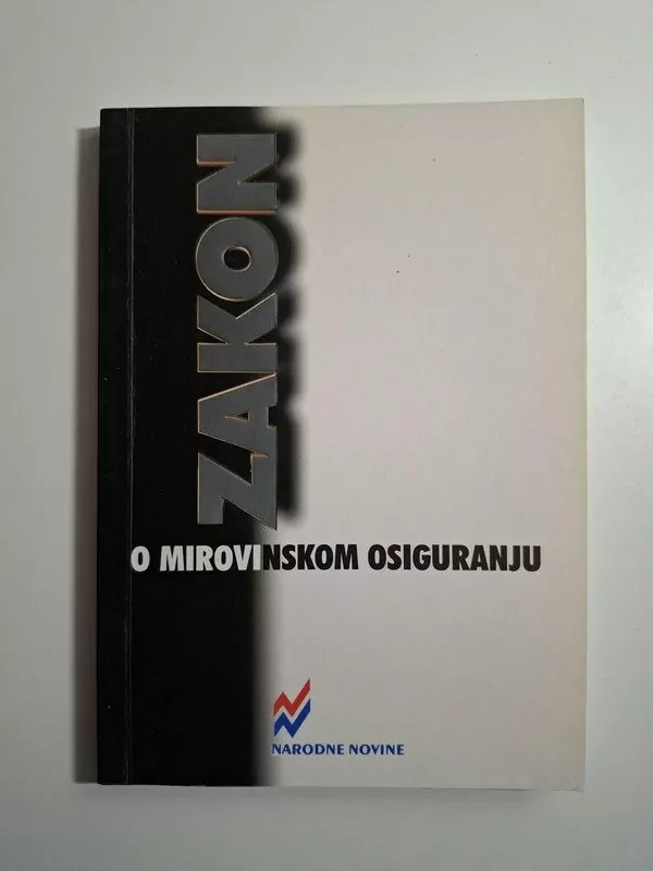 Zakon o mirovinskom osiguranju - izdanje Narodne Novine
