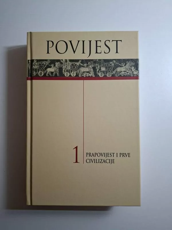 Povijest 1 - Prapovijest i prve civilizacije