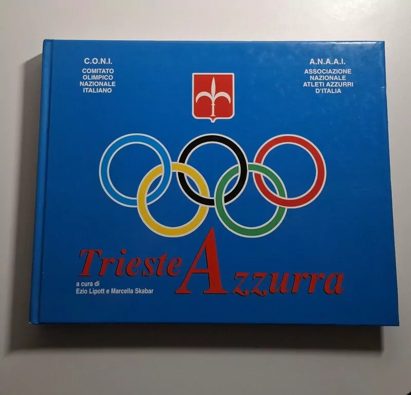 Trieste Azzurra – a cura di Ezio Lipott e Marcello Skabar