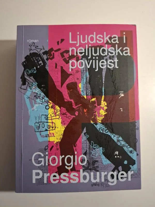 Giorgio Pressburger - Ljudska i neljudska povijest