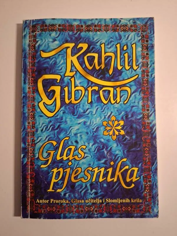 Glas pjesnika - Kahlil Gibran
