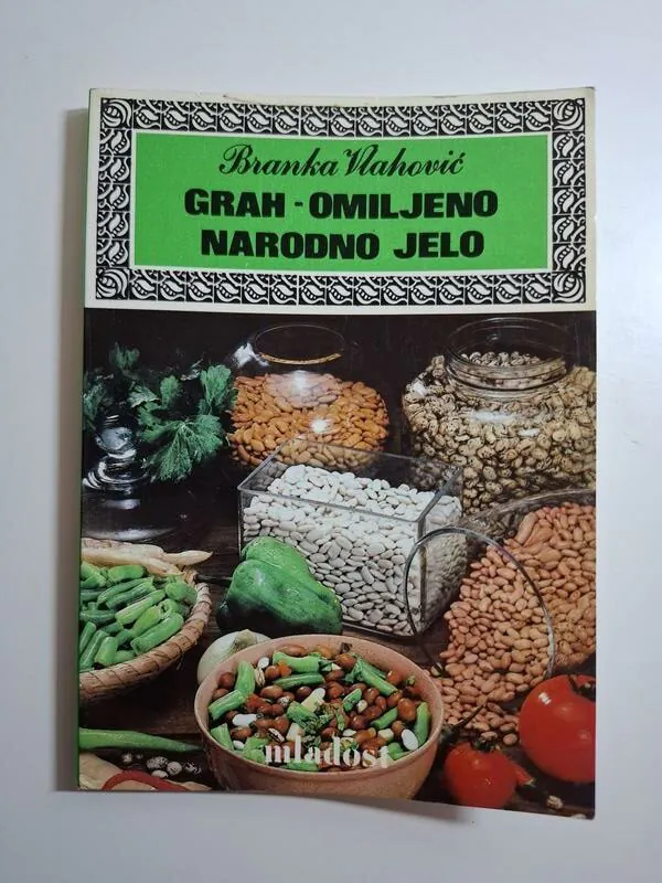 Grah – omiljeno narodno jelo Branka Vlahović