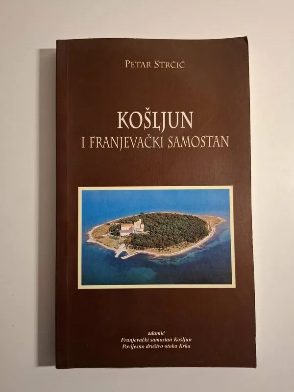 Košljun i franjevački samostan Petar Strčić