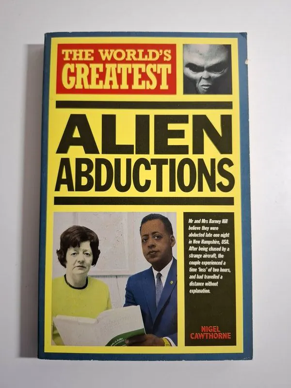 The World's Greatest Alien Abductions - Nigel Cawthorne (UFO NLO otmice - izvanzemaljci)