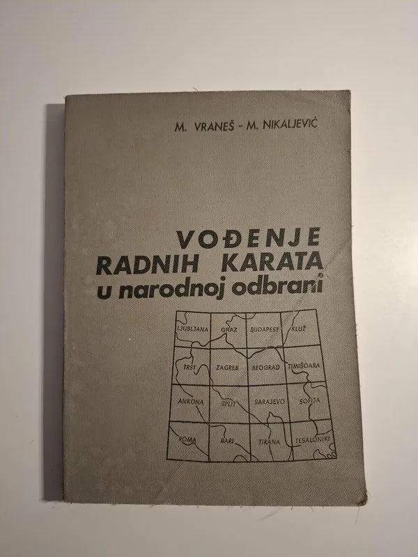Vođenje radnih karata u narodnoj odbrani , Pukovnik Milan Vraneš , Potpukovnik Milivoj Nikaljević - vojska i vojna znanost