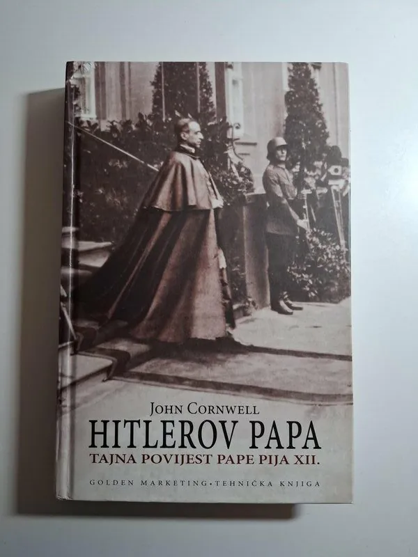 Cornwell John Hitlerov papa. Tajna povijest pape Pija XII.