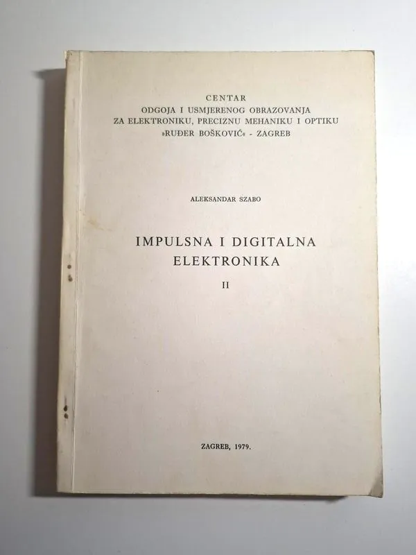 Impulsna i digitalna elektronika II , Aleksandar Szabo