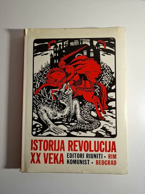 Istorija revolucija XX veka I - Europa , naklada Komunist Beograd ur Vera Popović