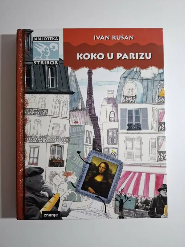 Koko u Parizu - Ivan Kušan , Biblioteka Stribor