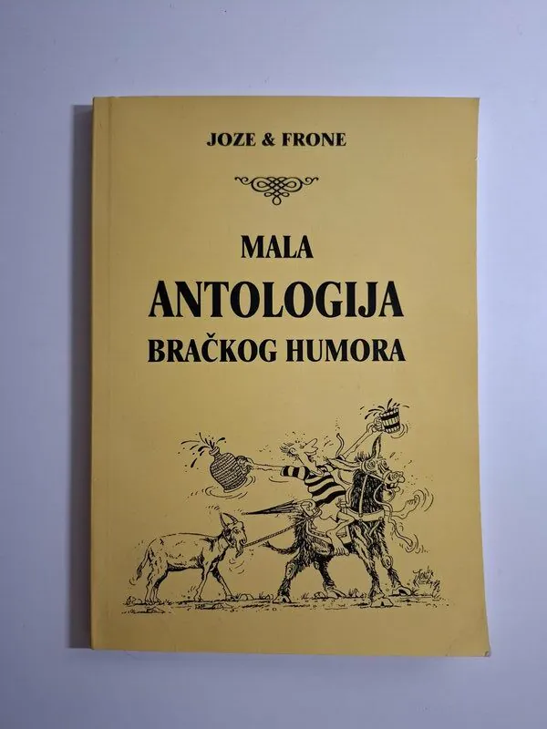 Mala antologija bračkog humora - Joze & Frone