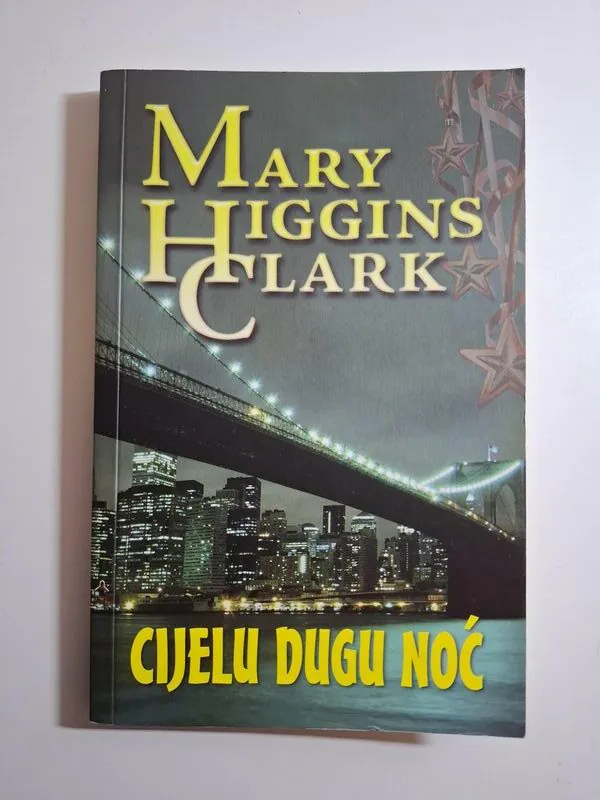 Mary Higgins Clark - Cijelu dugu noć