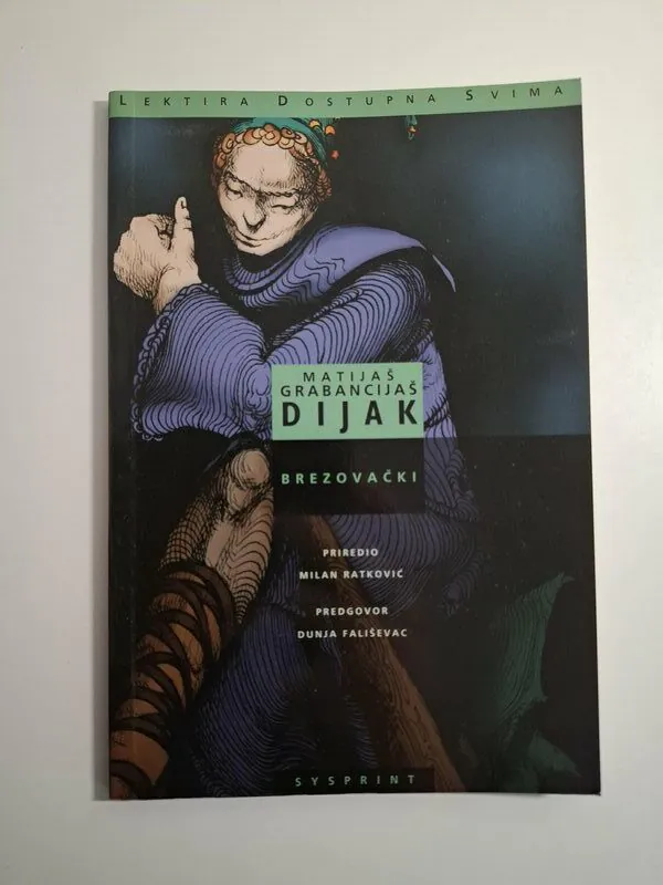 Matijaš Grabancijaš dijak - Tituš Brezovački , Lektira dostupna svima , Sysprint