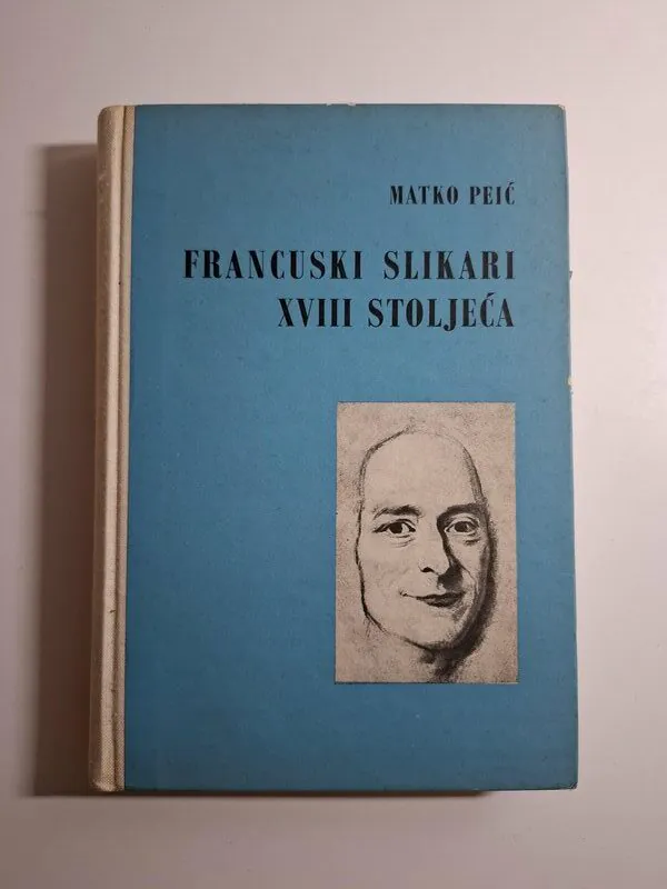 Matko Peić Francuski slikari XVIII stoljeća