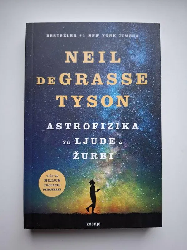 Neil deGrasse Tyson Astrofizika za ljude u žurbi