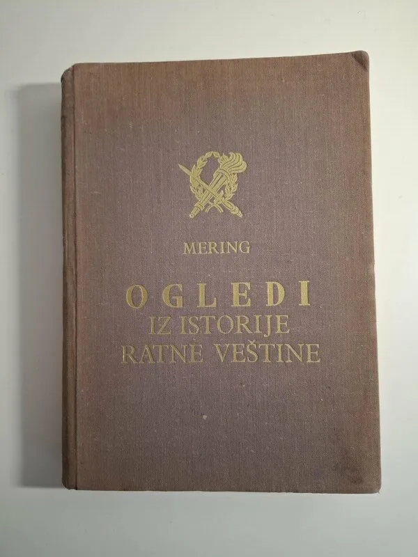 Ogledi iz istorije ratne veštine - Mering (Franz Mehring) vojna znanost