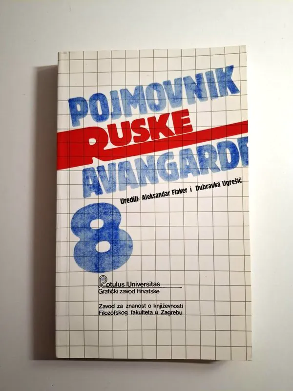 Pojmovnik ruske avangarde 8 - Aleksandar Flaker, Dubravka Ugrešić