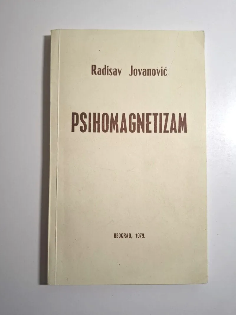 Psihomagnetizam - Radisav Jovanović