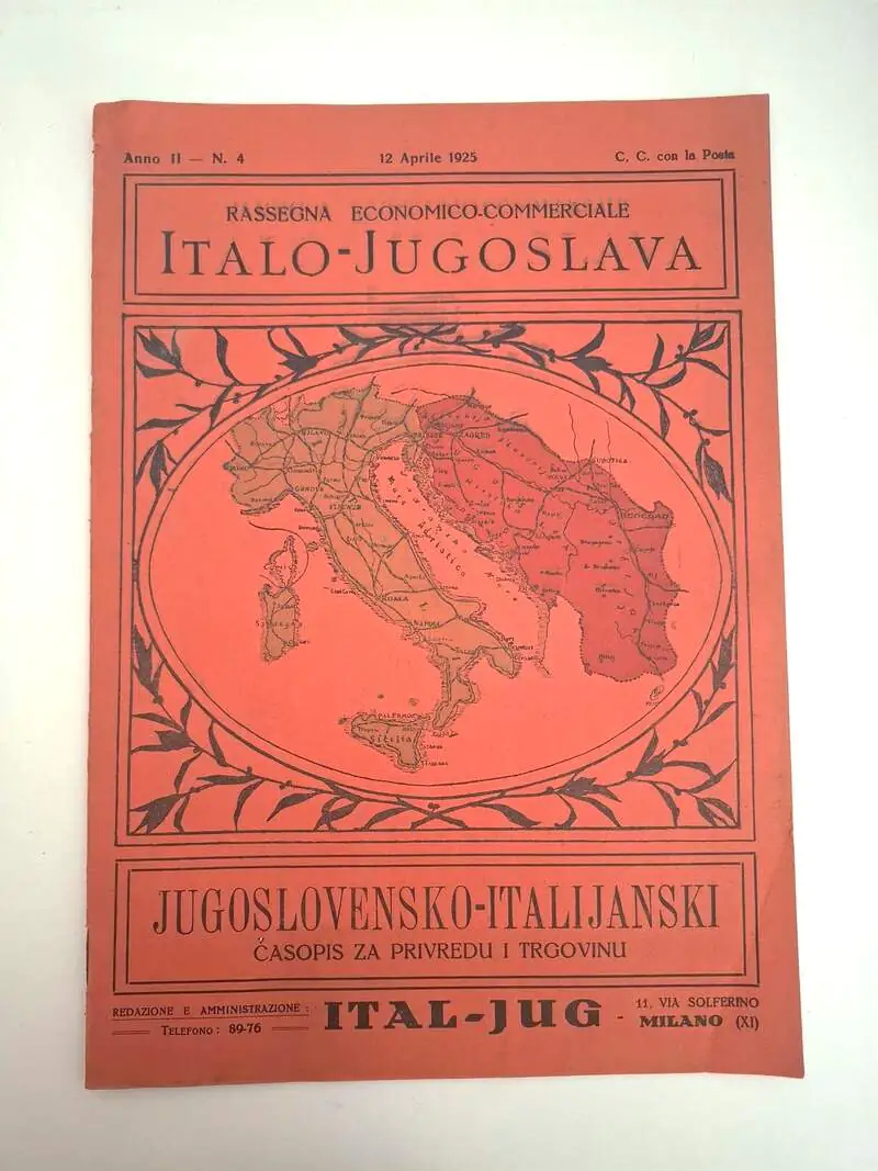 Rassegna Economico-Commerciale Italo-Jugoslava 1925 - Jugoslavensko-italijanski časopis za privredu i trgovinu, rijetkost