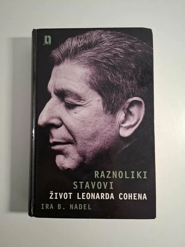 Raznoliki stavovi život Leonarda Cohena - Ira Nadel