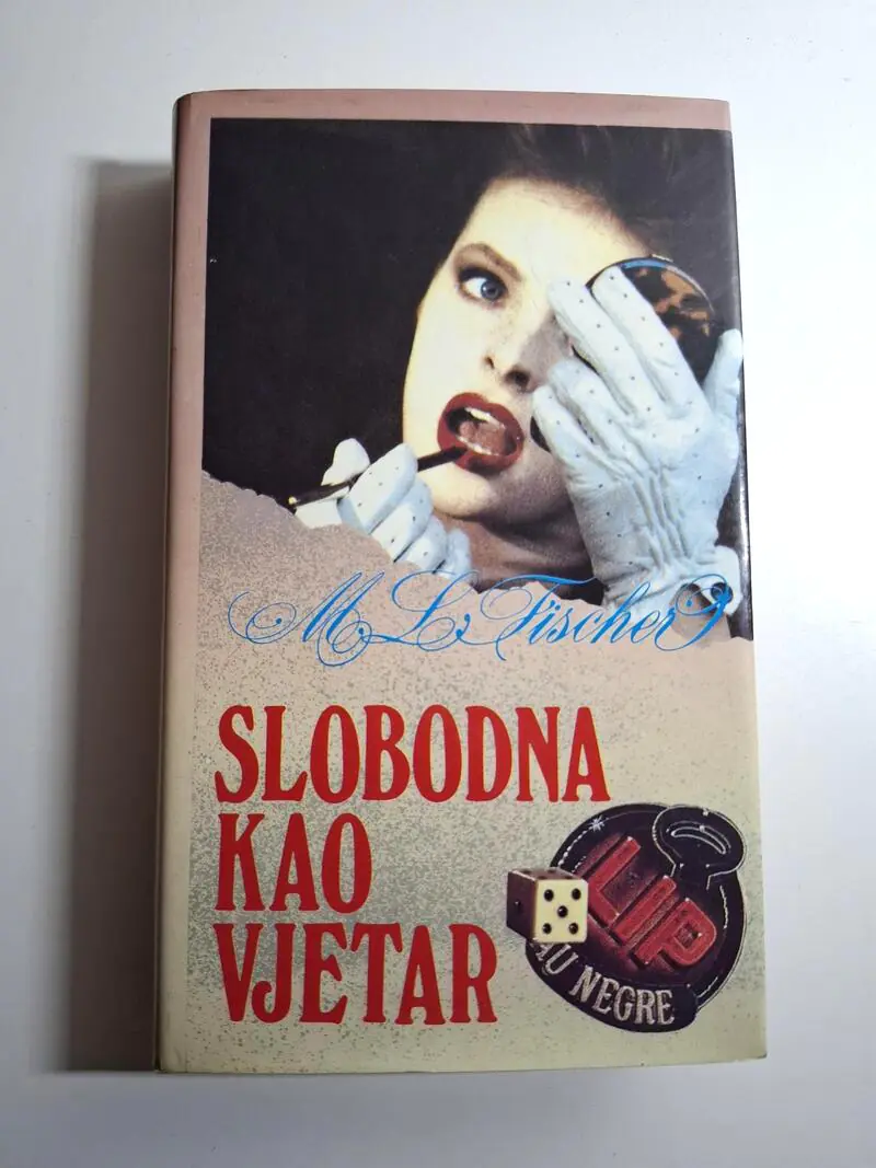 Slobodna kao vjetar - Marie Louise Fischer