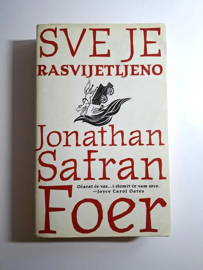 Sve je rasvijetljeno - Jonathan Safran Foer