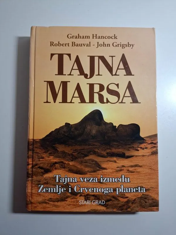 Tajna Marsa - Graham Hancock, Robert Bauval i John Grigsby