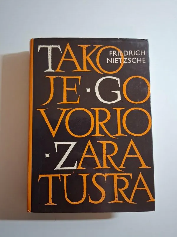 Tako je govorio Zaratustra - Friedrich Nietzsche