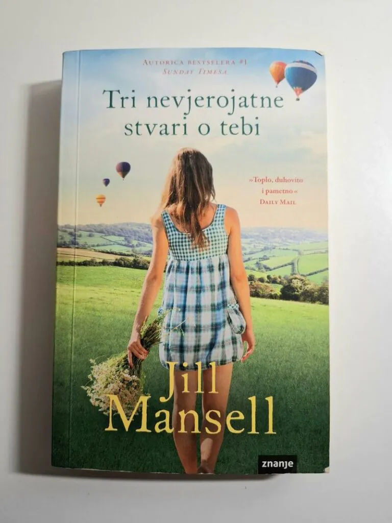 Tri nevjerojatne stvari o tebi - Jill Mansell