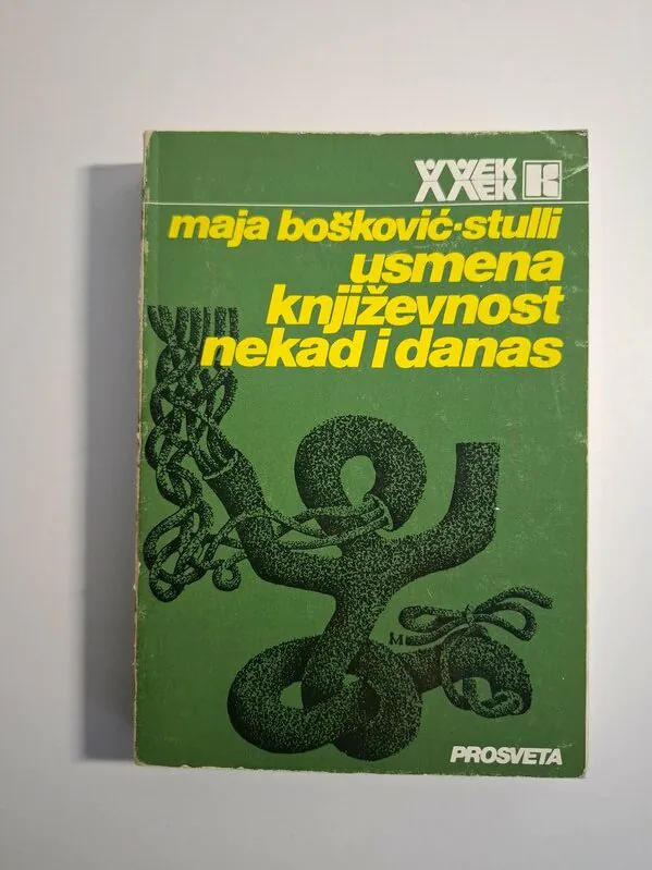 Usmena književnost nekad i danas - Maja Bošković-Stulli