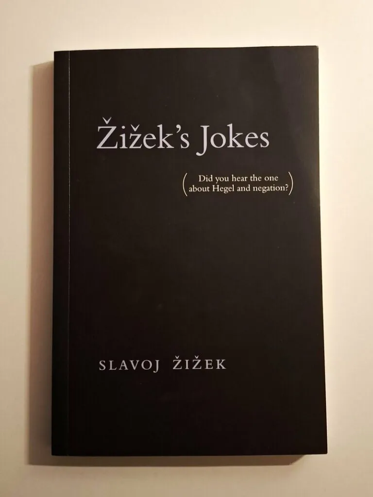 Žižek's Jokes Did You Hear the One about Hegel and Negation - Žižekovi vicevi , Slavoj Žižek