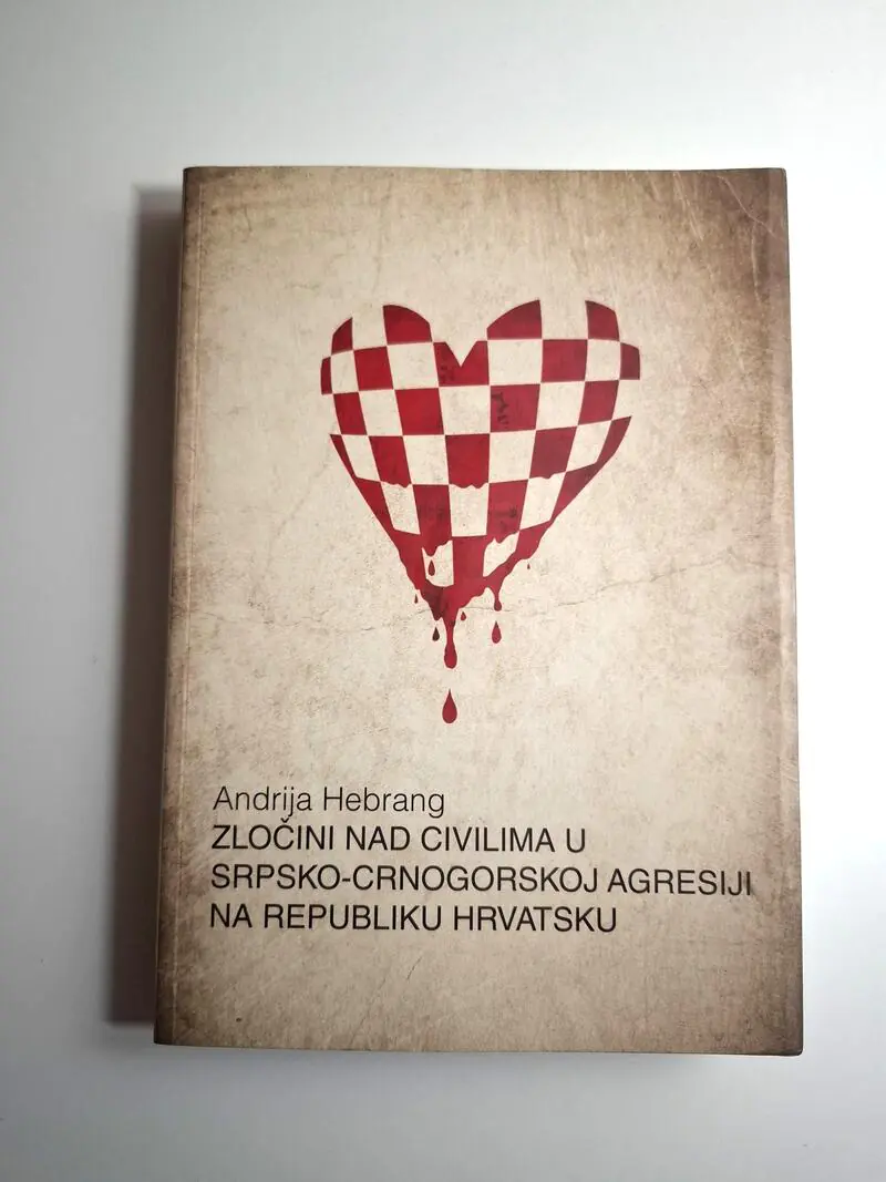 Zločini nad civilima u srpsko-crnogorskoj agresiji na Republiku Hrvatsku Andrija Hebrang (potpis autora)