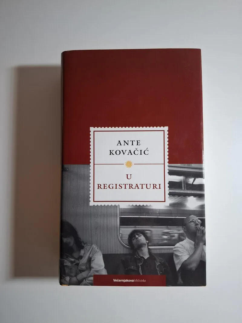Ante Kovačić - U registraturi (Večernjakova biblioteka)