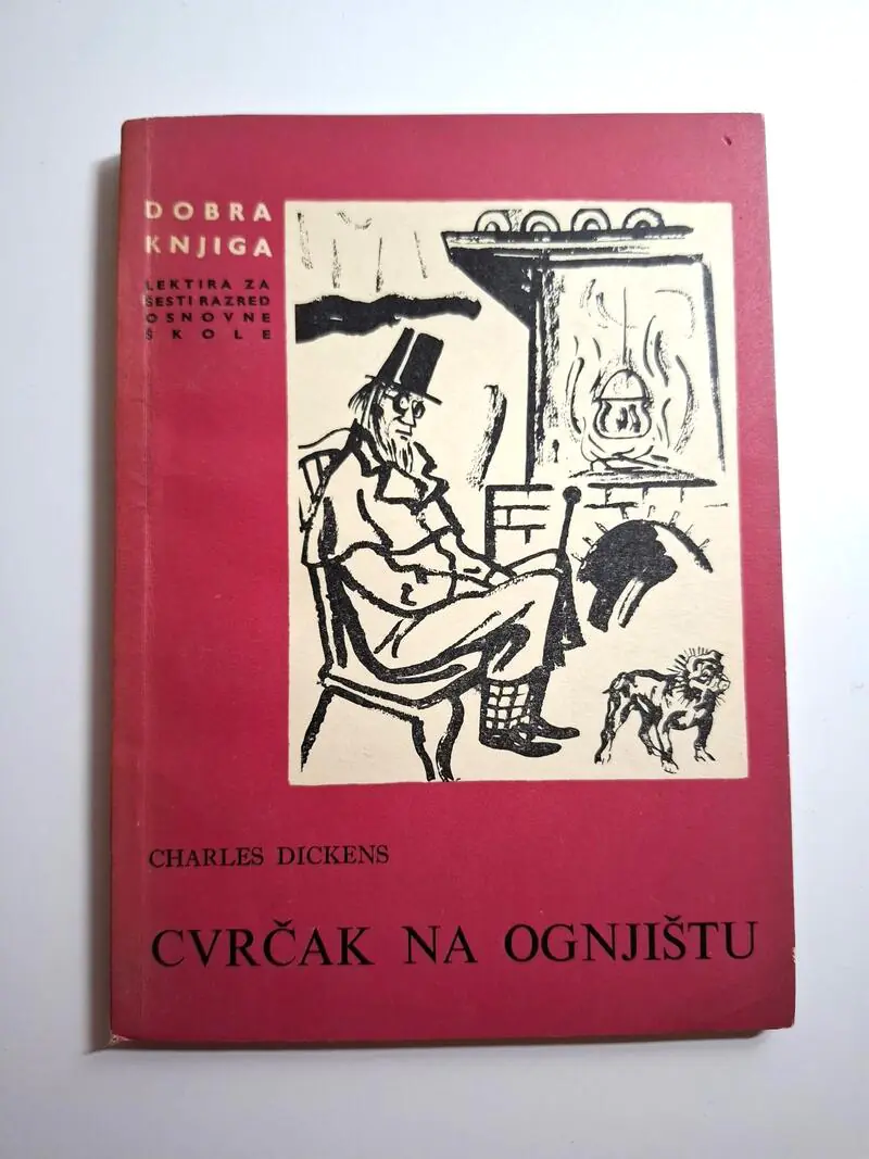 Cvrčak na ognjištu - Charles Dickens , dobra knjiga